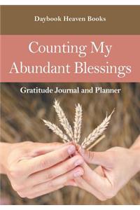 Counting My Abundant Blessings Gratitude Journal and Planner