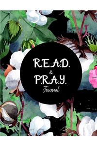 R.E.A.D. and P.R.A.Y. Journal