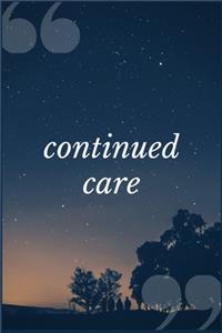 Continued Care