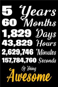 5 Years Of Being Awesome
