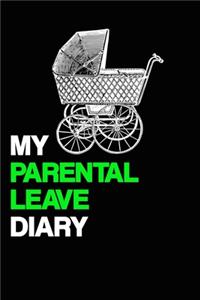 My Parental Leave Diary