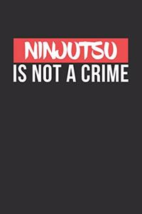 Ninjutsu is not a Crime
