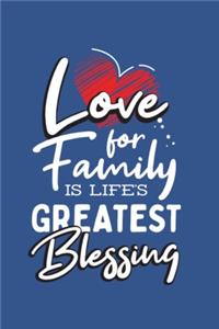 Love For Family Is Life's Greatest Blessing