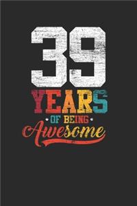 39 Years Of Being Awesome