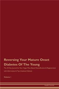 Reversing Your Mature Onset Diabetes Of The Young