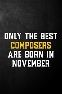 Only The Best Composers Are Born In November