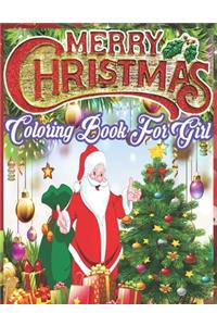 Merry Christmas Coloring Book for girl: a beautiful coloring book with Christmas