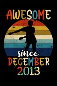 Awesome Since December 2013