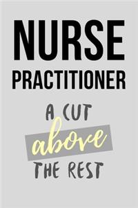 Nurse Practitioner A Cut Above The Rest