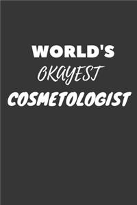World's Okayest Cosmetologist Notebook