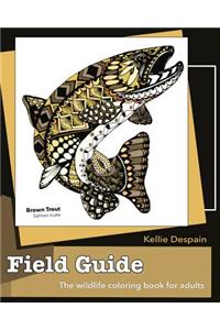 Field Guide: The Wildlife Coloring Book for Adults