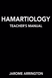 Harmartiology Teacher's Manual