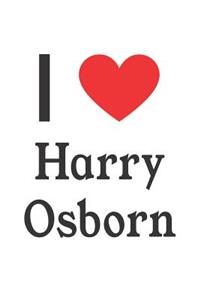 I Love Harry Osborn: Harry Osborn Designer Notebook