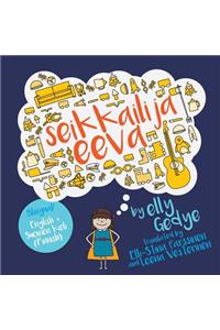 Eva the Adventurer. Seikkailija eeva