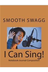 I Can Sing!