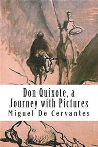 Don Quixote, a Journey with Pictures