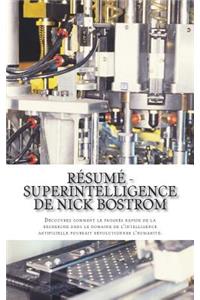 Résumé - Superintelligence de Nick Bostrom