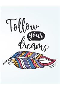 Follow your dream