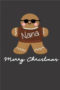Nana - Merry Christmas.
