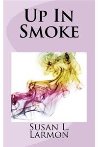 Up in Smoke