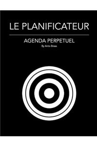 Le Planificateur - Agenda Perpetuel