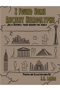 I Found Some Ancient Hieroglyphs