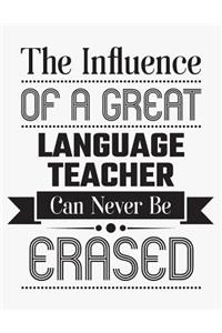 The Influence of a Great Language Teacher Can Never Be Erased