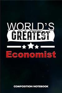 World's Greatest Economist