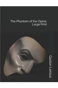 The Phantom of the Opera