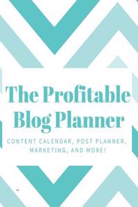 The Profitable Blog Planner