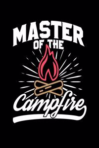 Master of the Campfire