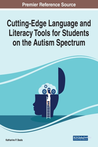 Cutting-Edge Language and Literacy Tools for Students on the Autism Spectrum
