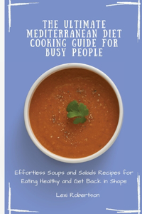 Ultimate Mediterranean Diet Cooking Guide for Busy People