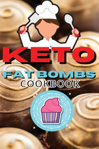 Keto Fat Bombs Cookbook