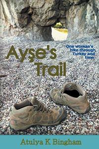 Ayşe's Trail