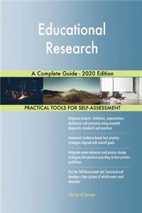 Educational Research A Complete Guide - 2020 Edition