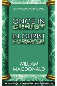 Once in Christ in Christ Forever