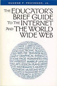 Educator's Guide to the Internet & World Wide Web