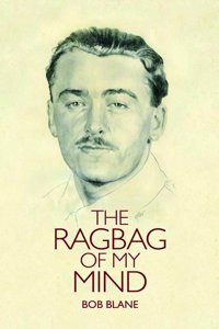 The Ragbag of My Mind