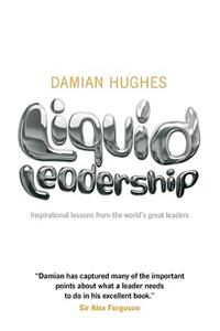 Liquid Leadership