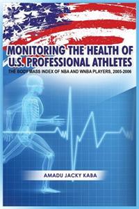 Monitoring the Health of U.S. Professional Athletes