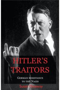 Hitler's Traitors