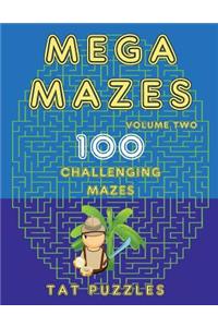 Mega Mazes: 100 Challenging Mazes