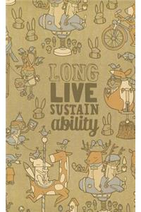 Long Live Sustainability