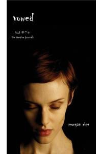 Vowed (Book #7 in the Vampire Journals)