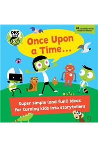 PBS Kids Once Upon a Time. . .