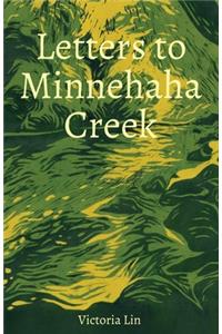 Letters to Minnehaha Creek
