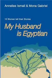 My Husband Is Egyptian