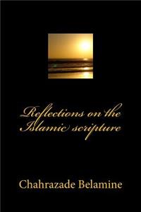Reflections on the Islamic scripture