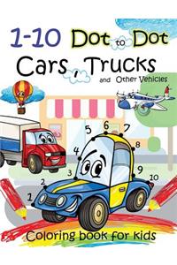 1-10 Dot to Dot Cars, Trucks and Other Vehicles Coloring book for kids